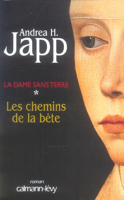 Emprunter La Dame sans terre Tome 1 : Les Chemins de la bête livre