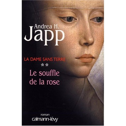 Emprunter La Dame sans terre Tome 2 : Le souffle de la rose livre
