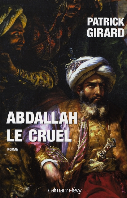 Emprunter Abdallah le Cruel . (852-912) livre