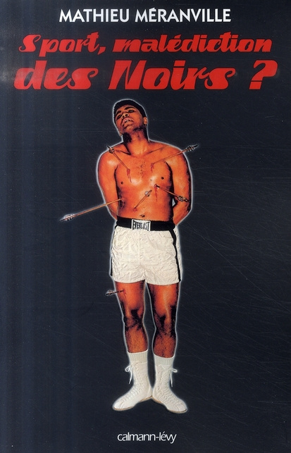 Emprunter Sport, malédiction des noirs ? livre