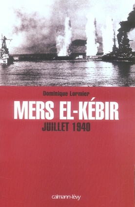 Emprunter Mers el-Kébir. Juillet 1940 livre