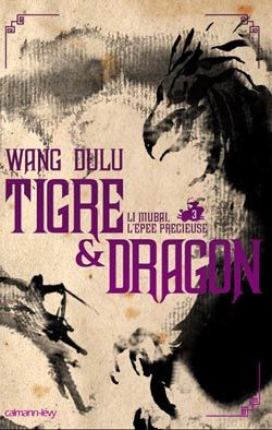 Emprunter Tigre et Dragon Tome 3 : Troisième époque : Li Mubai, l'épée précieuse livre