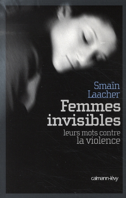 Emprunter Femmes invisibles. Leurs mots contre la violence livre