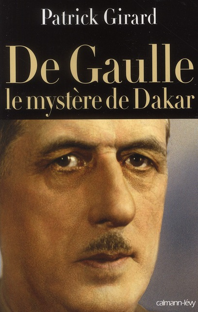 Emprunter De Gaulle, le mystère de Dakar livre