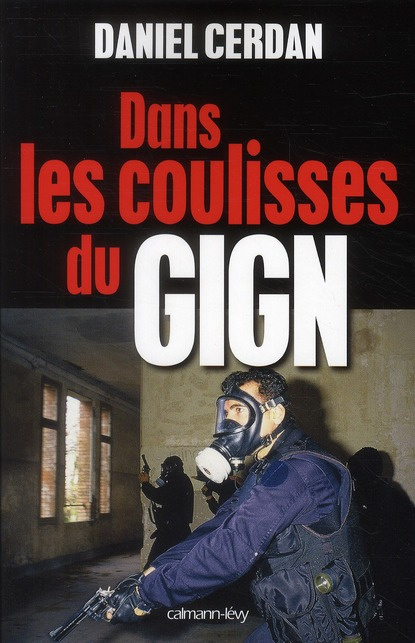 Emprunter Dans les coulisses du GIGN livre