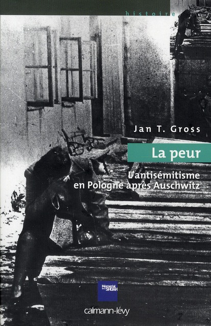 Emprunter La peur. L'antisémitisme en Pologne après Auschwitz livre