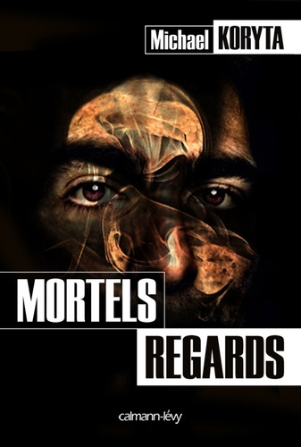 Emprunter Mortels regards livre