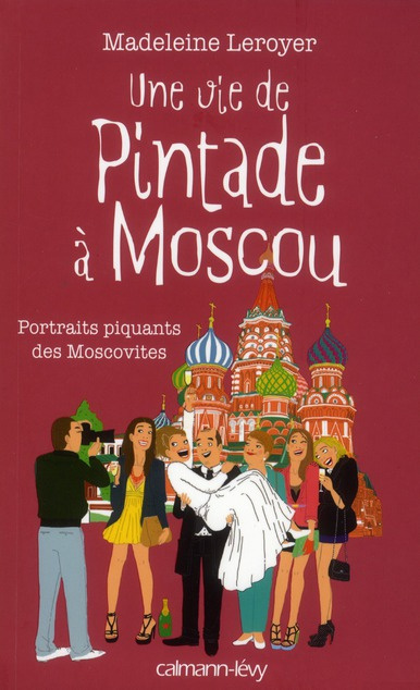 Emprunter Une vie de Pintade à Moscou livre