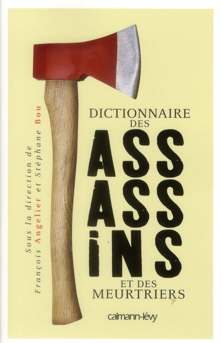 Emprunter Dictionnaire des assassins et des meurtriers livre
