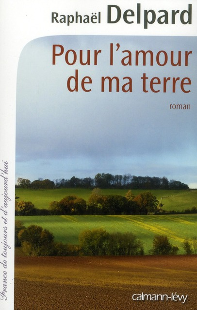 Emprunter Pour l'amour de ma terre livre