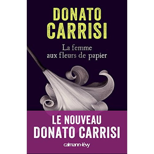 Emprunter La femme aux fleurs de papier livre