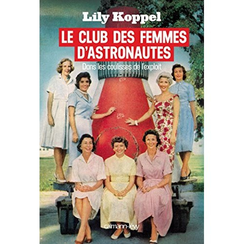 Emprunter Le club des femmes d'astronautes livre