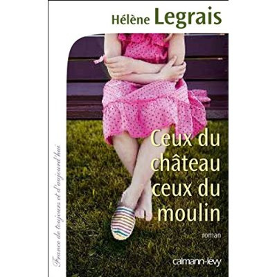 Emprunter Ceux du château,ceux du moulin livre
