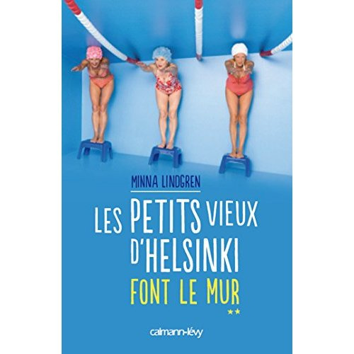 Emprunter Les petits vieux d'Helsinki font le mur livre