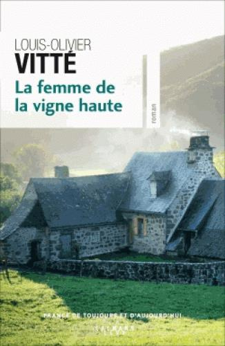 Emprunter La dame des vignes hautes livre