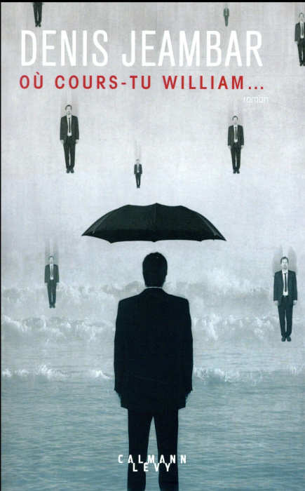 Emprunter Où cours-tu William... livre