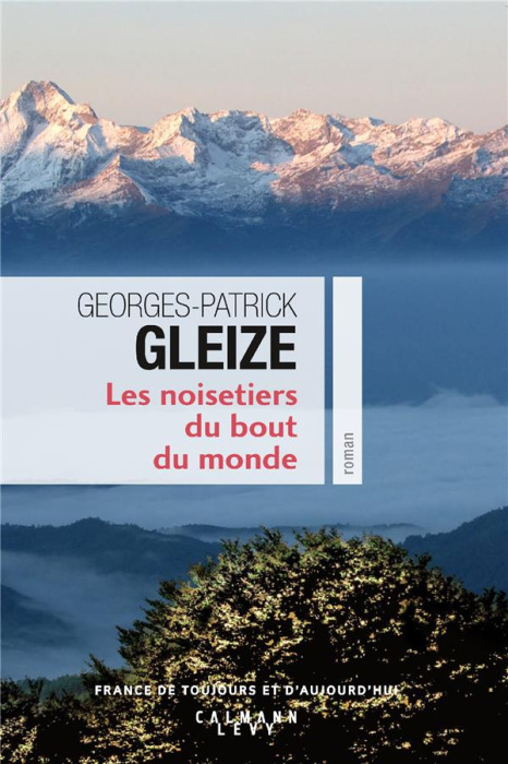 Emprunter Les noisetiers du bout du monde livre
