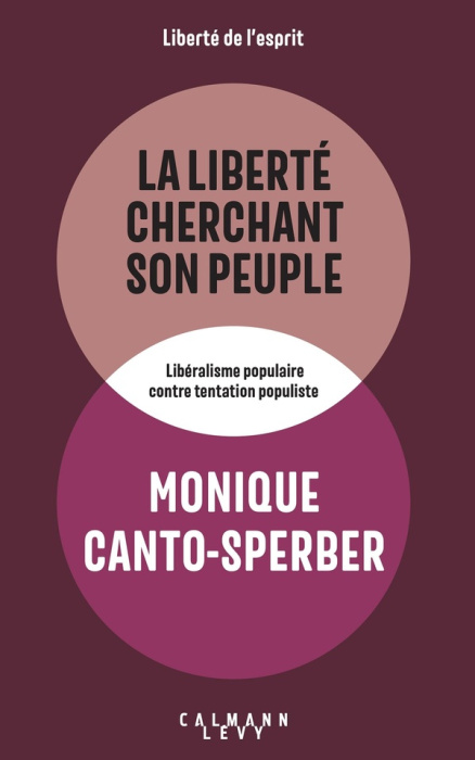 Emprunter La liberté cherchant son peuple. Libéralisme populaire contre tentation populiste livre