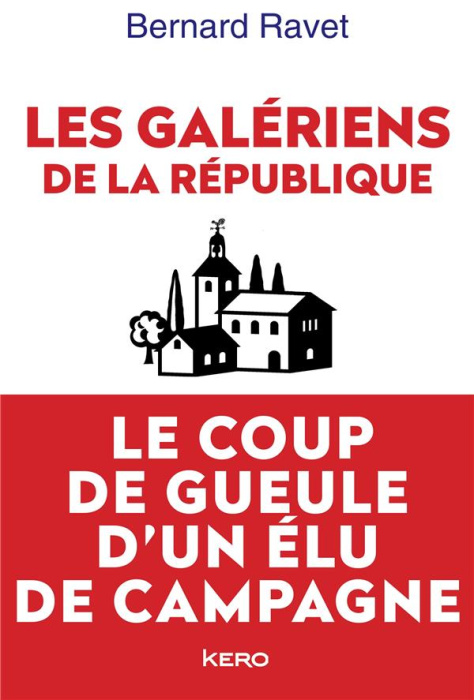 Emprunter Les galériens de la République livre