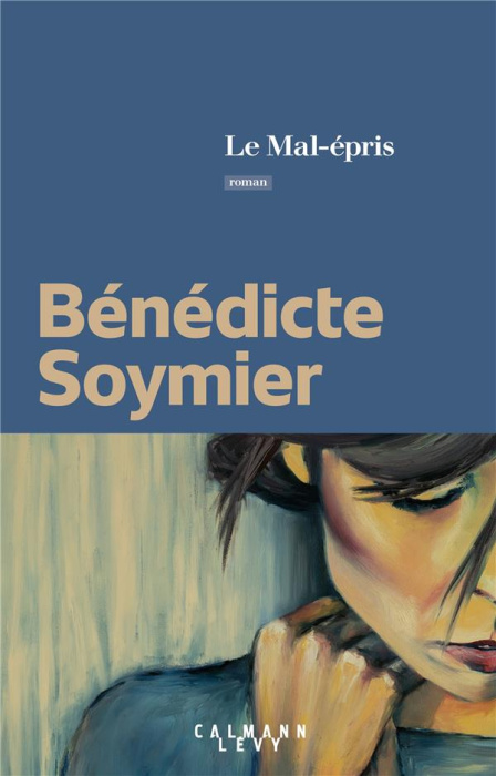 Emprunter Le mal-épris livre