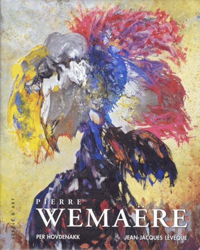 Emprunter PIERRE WEMAERE. Promenade autour de Wemaëre, Regard sur une vie artistique livre