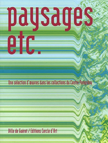 Emprunter Paysages etc. Une sélection d'oeuvres dans les collections du Centre Pompidou livre