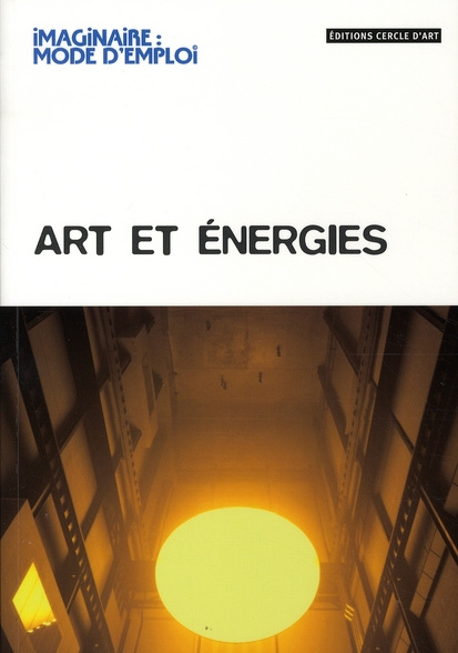 Emprunter Art et énergies livre