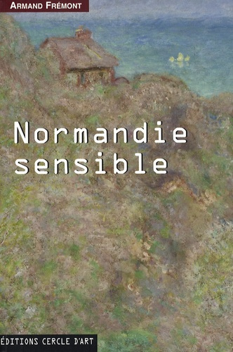 Emprunter Normandie sensible livre