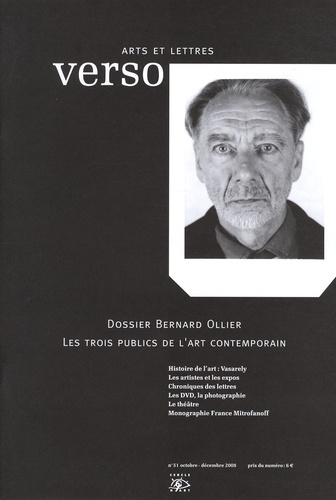 Emprunter Verso Arts et Lettres N° 51, Octobre-Décembre 2008 : Dossier Bernard Ollier. Les trois publics de l' livre