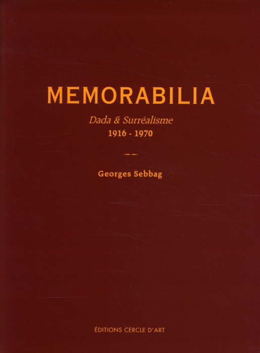 Emprunter Memorabilia, Constellations inaperçues. Dada & Surréalisme, 1916-1970 livre