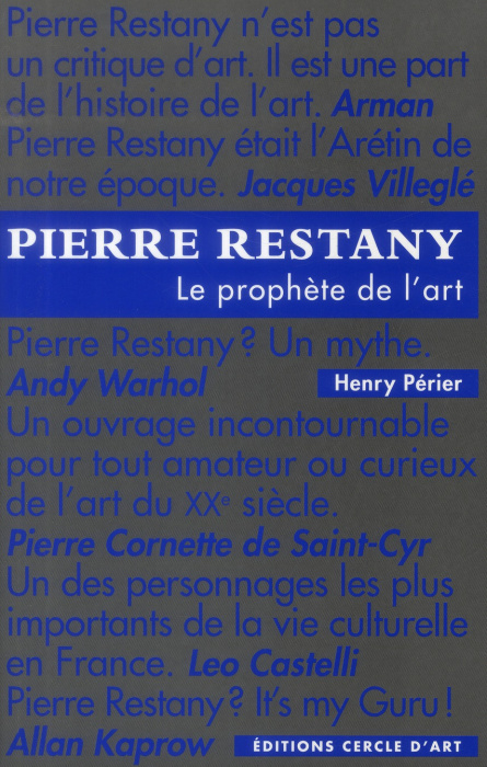 Emprunter Pierre Restany. Le prophète de l'art livre