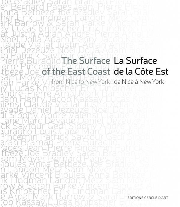 Emprunter La Surface de la Côte Est, de Nice à New York. Edition bilingue français-anglais livre
