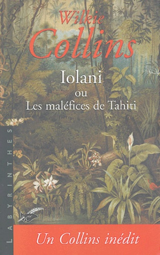 Emprunter Iolani ou Les maléfices de Tahiti livre