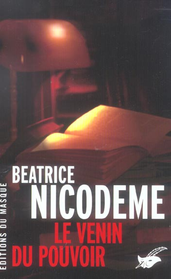 Emprunter Le venin du pouvoir livre