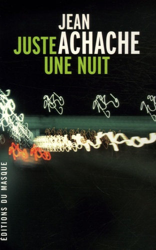 Emprunter Juste une nuit livre