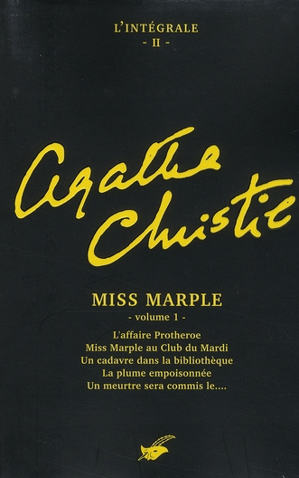 Emprunter L'intégrale Agatha Christie Tome 2 : Miss Marple. Volume 1, L'affaire Protheroe ; Miss Marple au Clu livre