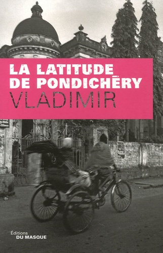 Emprunter La latitude de Pondichéry livre