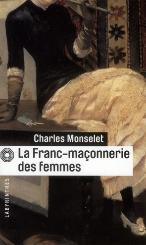 Emprunter La franc-maçonnerie des femmes livre