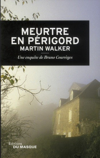 Emprunter Meurtre en Périgord. Une enquête de Bruno Courrèges livre
