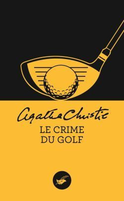 Emprunter Le crime du golf livre