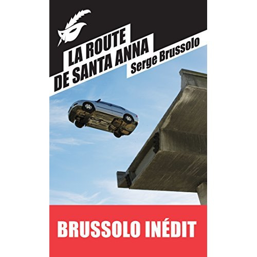 Emprunter La route de Santa Anna livre