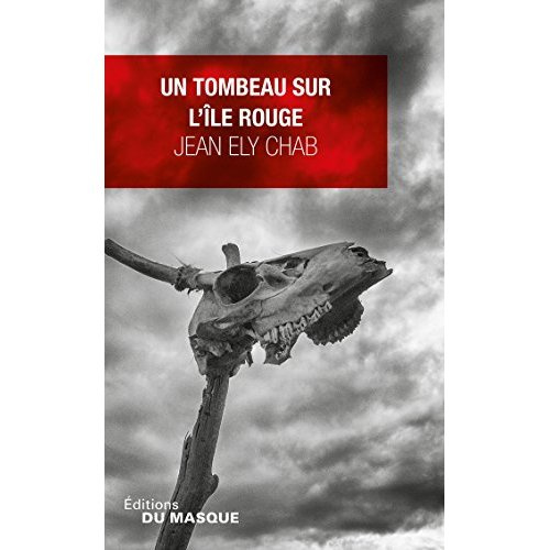 Emprunter Un tombeau sur l'île Rouge livre