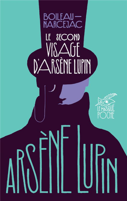 Emprunter Le Second Visage d'Arsène Lupin livre