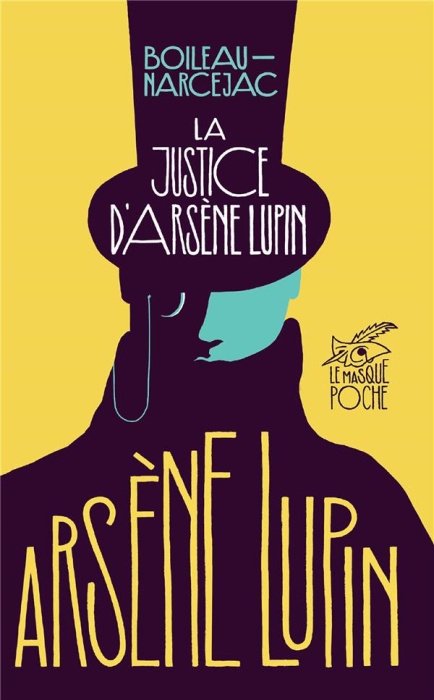 Emprunter La Justice d'Arsène Lupin livre