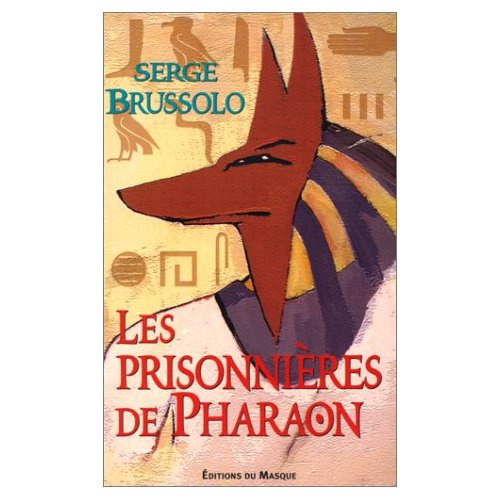 Emprunter Les prisonnières de Pharaon livre