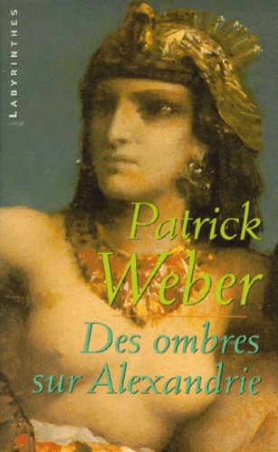 Emprunter Des ombres sur Alexandrie livre