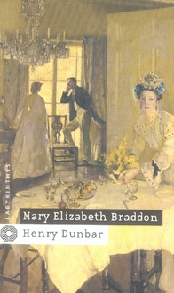 Emprunter Henry Dunbar. Histoire d'un réprouvé, Edition revue et corrigée livre