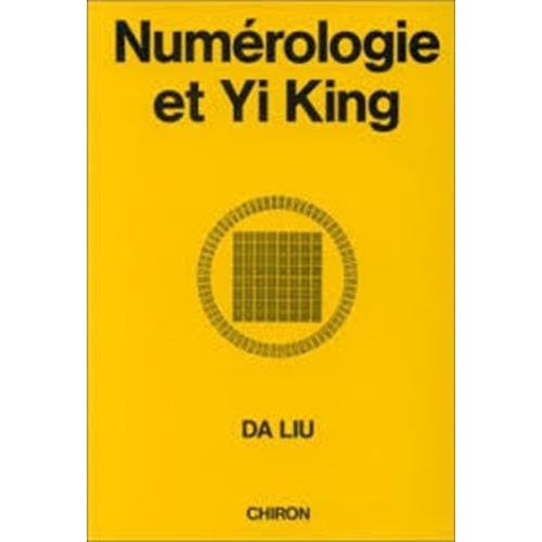 Emprunter NUMEROLOGIE ET YI-KING livre