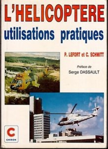 Emprunter HELICOPTERE UTILISATIONS PRATIQUES livre