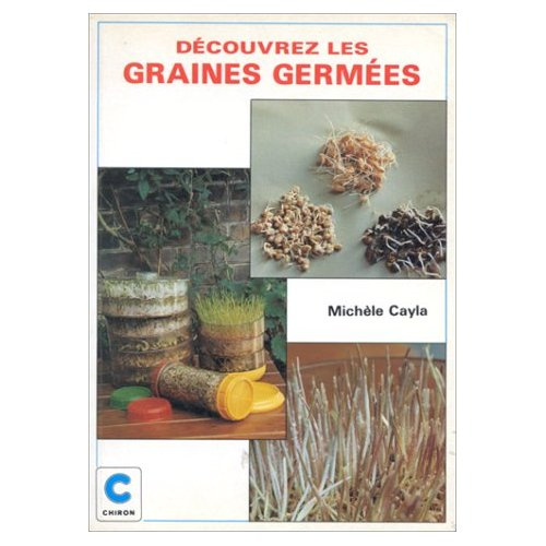 Emprunter DECOUVREZ LES GRAINES GERMEES livre
